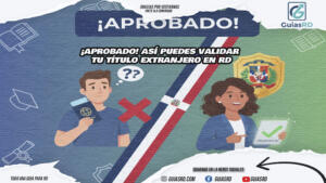 ¡Aprobado! Así puedes validar tu título extranjero en RD