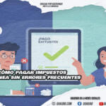 Pagar impuestos en línea: la guía divertida para evitar que la tecnología te juegue una mala pasada