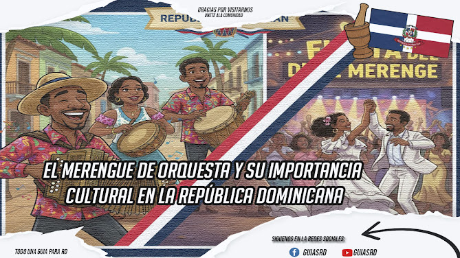 El merengue de orquesta y su importancia cultural en la República Dominicana