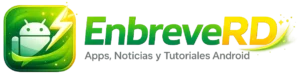 EnbreveRD | Apps, Noticias y Tutoriales Android